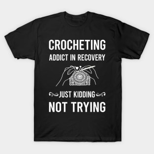 Recovery Crocheting Crochet T-Shirt